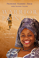 Warrior princess : fighting for life with courage and hope /