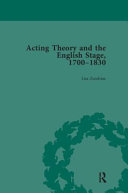 Acting theory and the English stage, 1700-1830 /